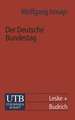 Der Deutsche Bundestag: im politischen System der Bundesrepublik Deutschland