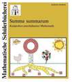 Summa summarum: Kostproben unterhaltsamer Mathematik