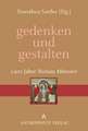 gedenken und gestalten. 1200 Jahre Bistum Münster