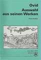 Auswahl Amores, Ars Amatoria, Metamorphosen u. a. Kommentar