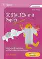 Gestalten mit Papier - mehr als Basteln