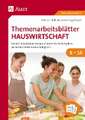 Themenarbeitsblätter Hauswirtschaft 8-10