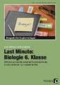 Last Minute: Biologie 6. Klasse