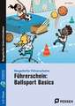 Führerschein: Ballsport Basics