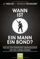 Wann ist ein Mann ein Bond?