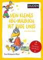 Duden Minis (Band 34) - Mein kleines Abc-Malbuch mit Rabe Linus / VE mit 3 Exemplaren