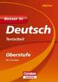 Besser in Deutsch - Textarbeit Oberstufe