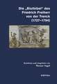 Die "Blutbibel" des Friedrich Freiherr von der Trenck (1727-1794)