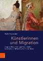 Künstlerinnen und Migration