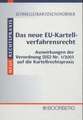 Das neue EU-Kartellverfahrensrecht