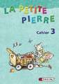 La petite Pierre 3. Cahier d'activités