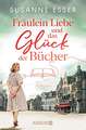 Fräulein Liebe und das Glück der Bücher