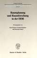 Raumplanung und Raumforschung in der DDR