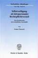 Selbstverfügung als intrapersonaler Rechtspflichtverstoß.