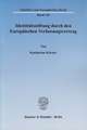 Identitätsstiftung durch den Europäischen Verfassungsvertrag