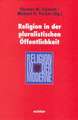 Religion in der pluralistischen Öffentlichkeit