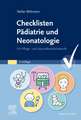 Checklisten Pädiatrie und Neonatologie