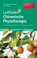 Leitfaden Chinesische Phytotherapie