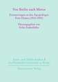 Von Berlin Nach Meroe: Erinnerungen an Den Agyptologen Fritz Hintze (1915-1993)