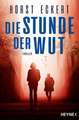 Die Stunde der Wut