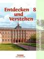 Entdecken und Verstehen. 8. Schuljahr. Schülerbuch. Mittelschule Sachsen. Neubearbeitung