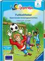 Fußballfieber, Spannende Kickergeschichten - Leserabe ab 2. Klasse - Erstlesebuch für Kinder ab 7 Jahren