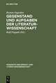 Gegenstand und Aufgaben der Literaturwissenschaft: Aufsätze und Diskussionsbeiträge (1937-1964)