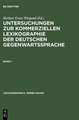 Untersuchungen zur kommerziellen Lexikographie der deutschen Gegenwartssprache. Band 1