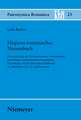 Hispano-romanisches Namenbuch: Untersuchung der Personennamen vorrömischer, griechischer und lateinisch-romanischer Etymologie auf der Iberischen Halbinsel im Mittelalter (6.-12. Jahrhundert)