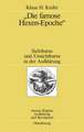 "Die famose Hexen-Epoche": Sichtbares und Unsichtbares in der Aufklärung. Kant - Schiller - Goethe - Swedenborg - Mesmer - Cagliostro