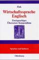 Wirtschaftssprache Englisch: Zweisprachiges Übersetzerkompendium