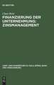 Finanzierung der Unternehmung: Zinsmanagement