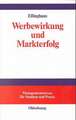 Werbewirkung und Markterfolg: Marktübergreifende Werbewirkungsanalysen