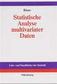 Statistische Analyse multivariater Daten: Einführung