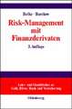 Risk-Management mit Finanzderivaten: Steuerung von Zins- und Währungsrisiken. Studienbuch mit Aufgaben