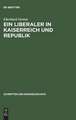 Ein Liberaler in Kaiserreich und Republik: Der politische Weg Alfred Webers bis 1920 