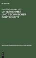 Unternehmer und technischer Fortschritt: Büdinger Forschungen zur Sozialgeschichte 1994 und 1995