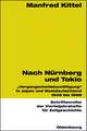 Nach Nürnberg und Tokio: "Vergangenheitsbewältigung" in Japan und Westdeutschland 1945 bis 1968