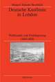 Deutsche Kaufleute in London: Welthandel und Einbürgerung (1660-1818)