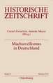 Machiavellismus in Deutschland: Chiffre von Kontingenz, Herrschaft und Empirismus in der Neuzeit