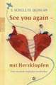 See you again - mit Herzklopfen