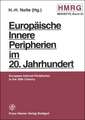 Europäische Innere Peripherien im 20. Jahrhundert