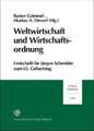 Weltwirtschaft und Wirtschaftsordnung