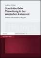 Statthalterliche Verwaltung in Der Romischen Kaiserzeit: Studien Zum Praefectus Aegypti