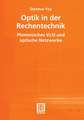 Optik in der Rechentechnik: Photonisches VLSI und optische Netzwerke