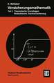 Versicherungsmathematik: Teil 2 Theoretische Grundlagen, Risikotheorie, Sachversicherung