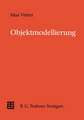 Objektmodellierung: Eine Einführung in die objektorientierte Analyse und das objektorientierte Design