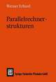 Parallelrechnerstrukturen: Synthese von Architektur, Kommunikation und Algorithmus