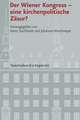 Der Wiener Kongress - Eine Kirchenpolitische Zasur?: Russifizierung in Osteuropa Im 19.-20. Jahrhundert