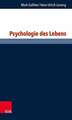 Galliker, M: Psychologie des Lebens